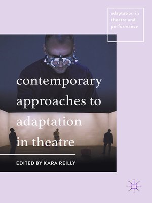cover image of Contemporary Approaches to Adaptation in Theatre
